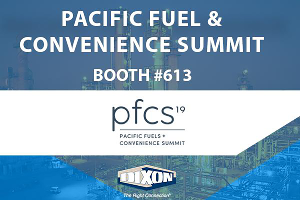 Dixon to Exhibit at Pacific Fuel and Convenience Summit Dixon